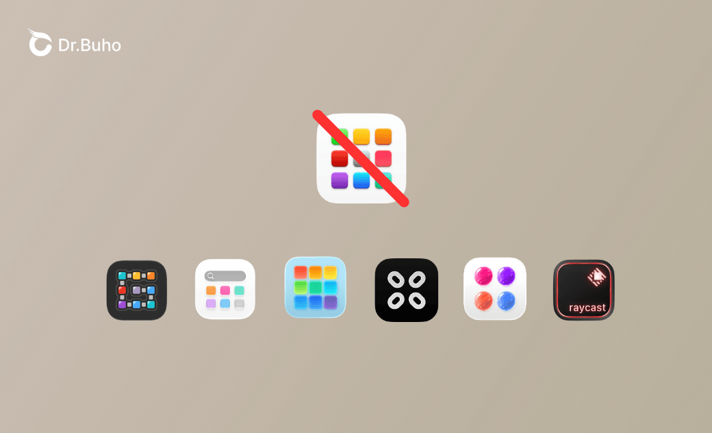 6 Best Launchpad Alternatives for macOS 27/26 [Tested]