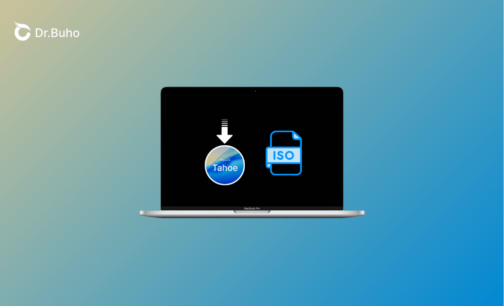 Download and Create macOS Tahoe 26 ISO File [Full Guide]