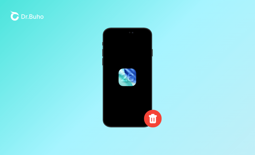 2 招輕鬆從 iPhone 刪除 iOS 26 Beta 版軟體