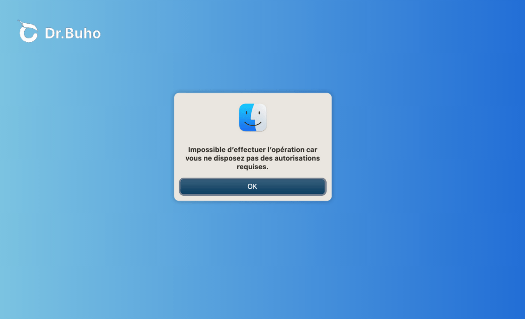  [Mac] Impossible d’effectuer l’opération car vous ne disposez pas des autorisations requises.
