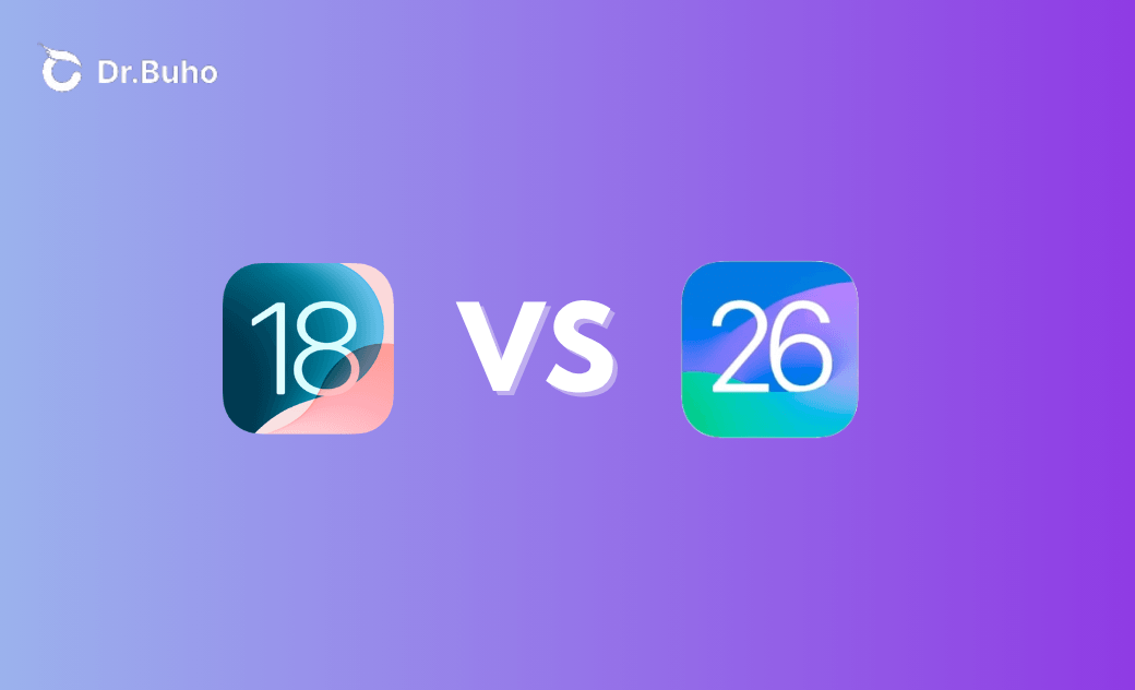 iOS 26 vs iOS 18