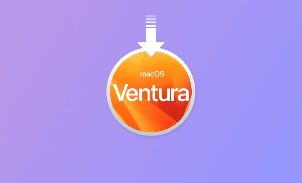 【macOS Ventura 下載】3 招下載 macOS Ventura 最新完整安裝程式
