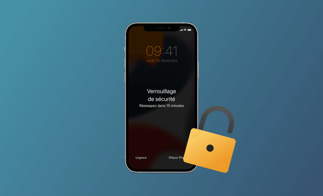 iPhone indisponible/verrouillage de sécurité ? 4 Solutions
