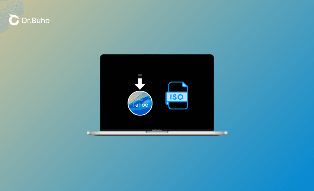 Download and Create macOS Tahoe 26 ISO File [Full Guide]