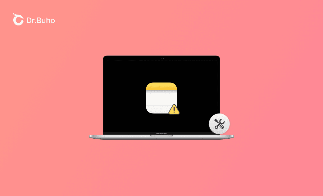 Notes App Not Working on Mac? Here's the Fix