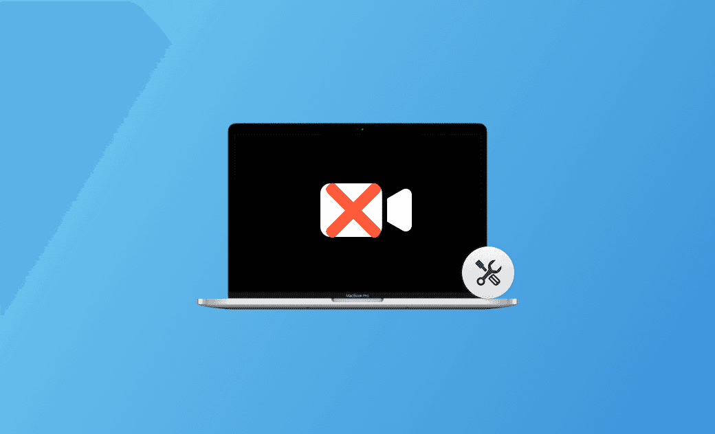 La cámara de Mac o MacBook no funciona: 11 soluciones