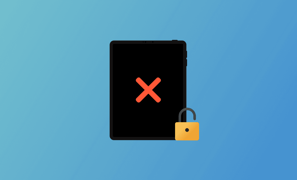 iPad non disponibile: 5 modi per sbloccarlo