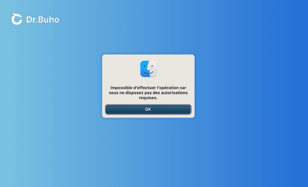  [Mac] Impossible d’effectuer l’opération car vous ne disposez pas des autorisations requises.
