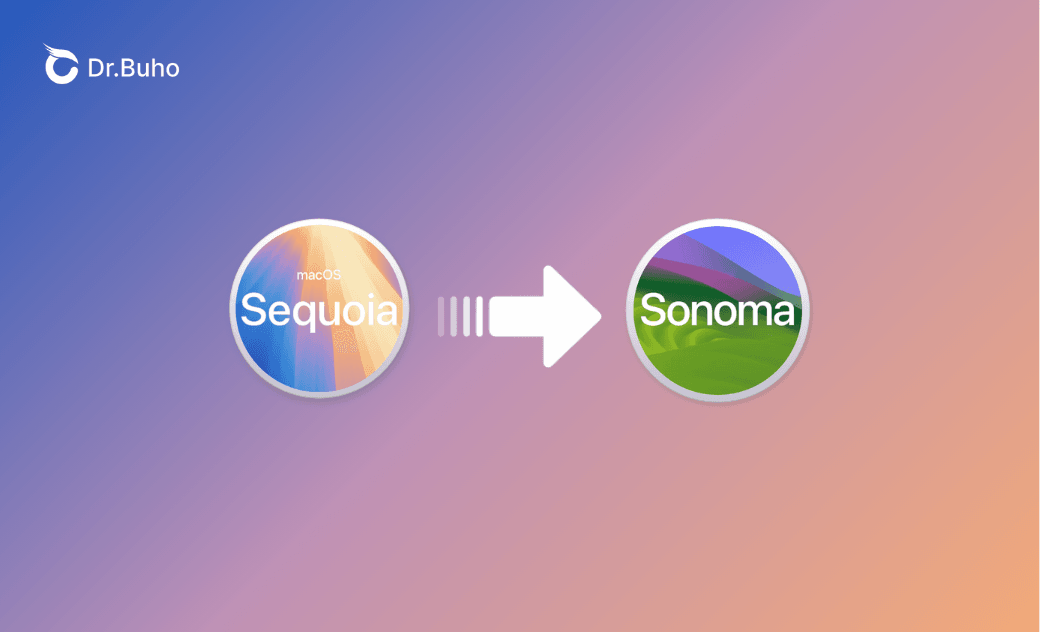 Downgrade macOS Sequoia to Sonoma [Step-By-Step]