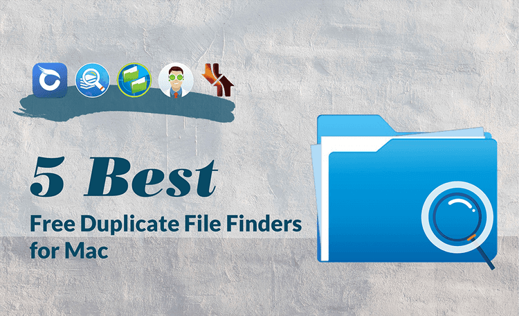 5 Best Free Duplicate File Finder for Mac in 2022