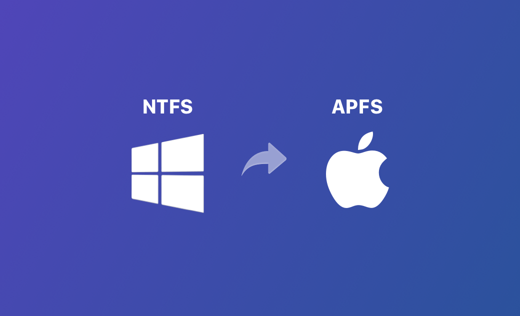 How to Convert NTFS to APFS without Losing Data – 2 Steps