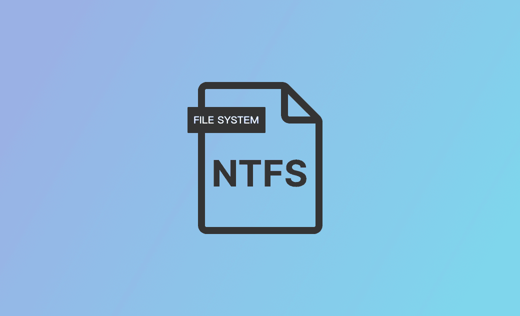 NTFSとは何か?NTFSファイルシステムについて解説