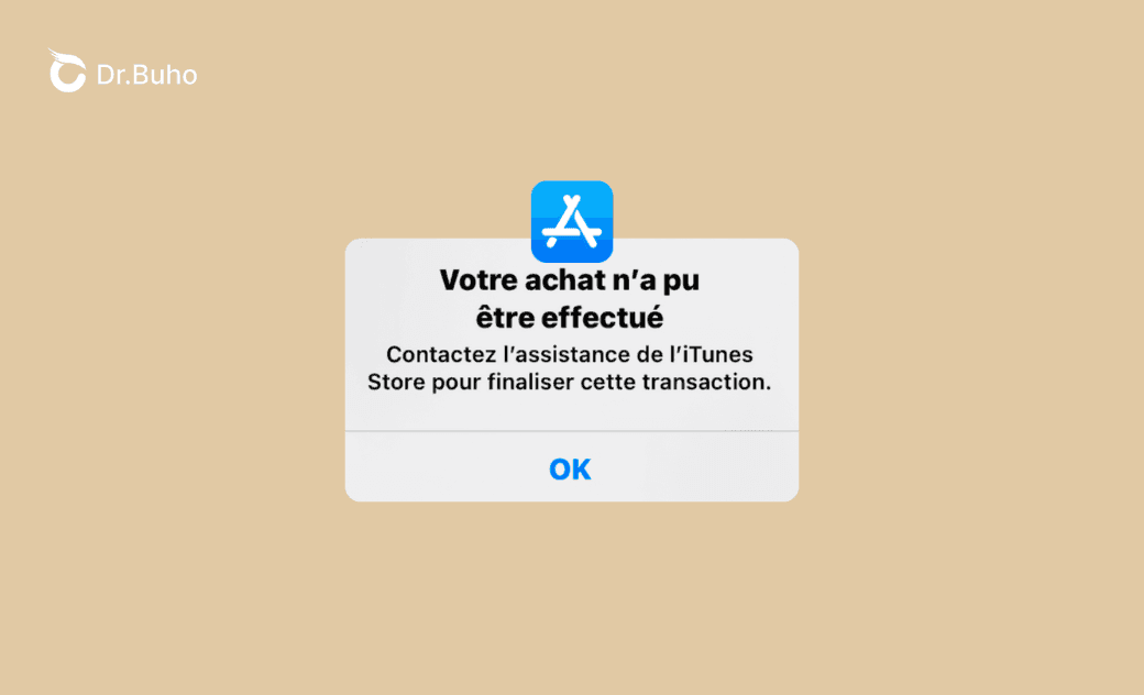 Corriger « Votre achat n'a pas pu être effectué » dans l'App Store