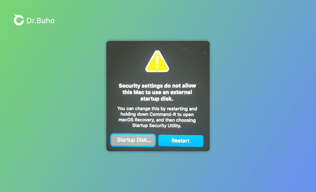 安全性設定不允許此mac使用外部啟動磁碟