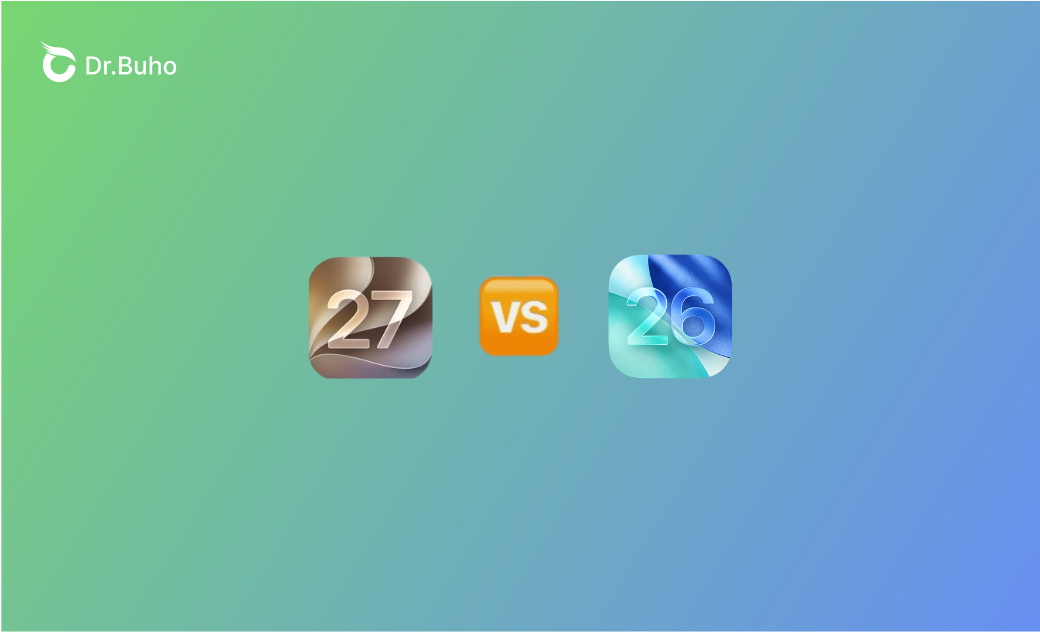 iOS 27 vs iOS 26: What’s New and What’s Better