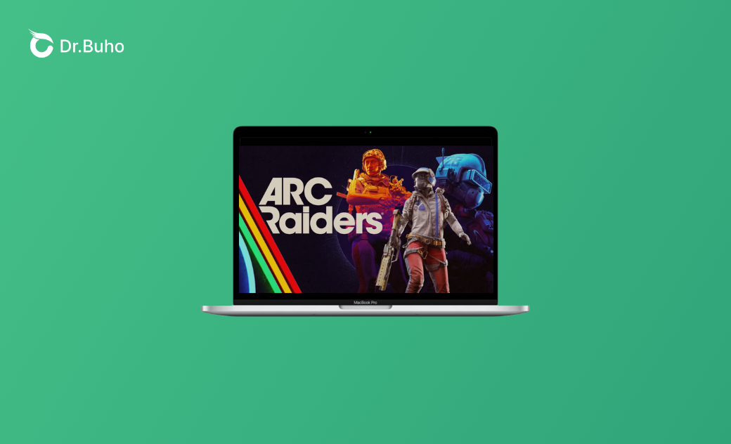3 Ways to Successfully Play ARC Raiders on Mac