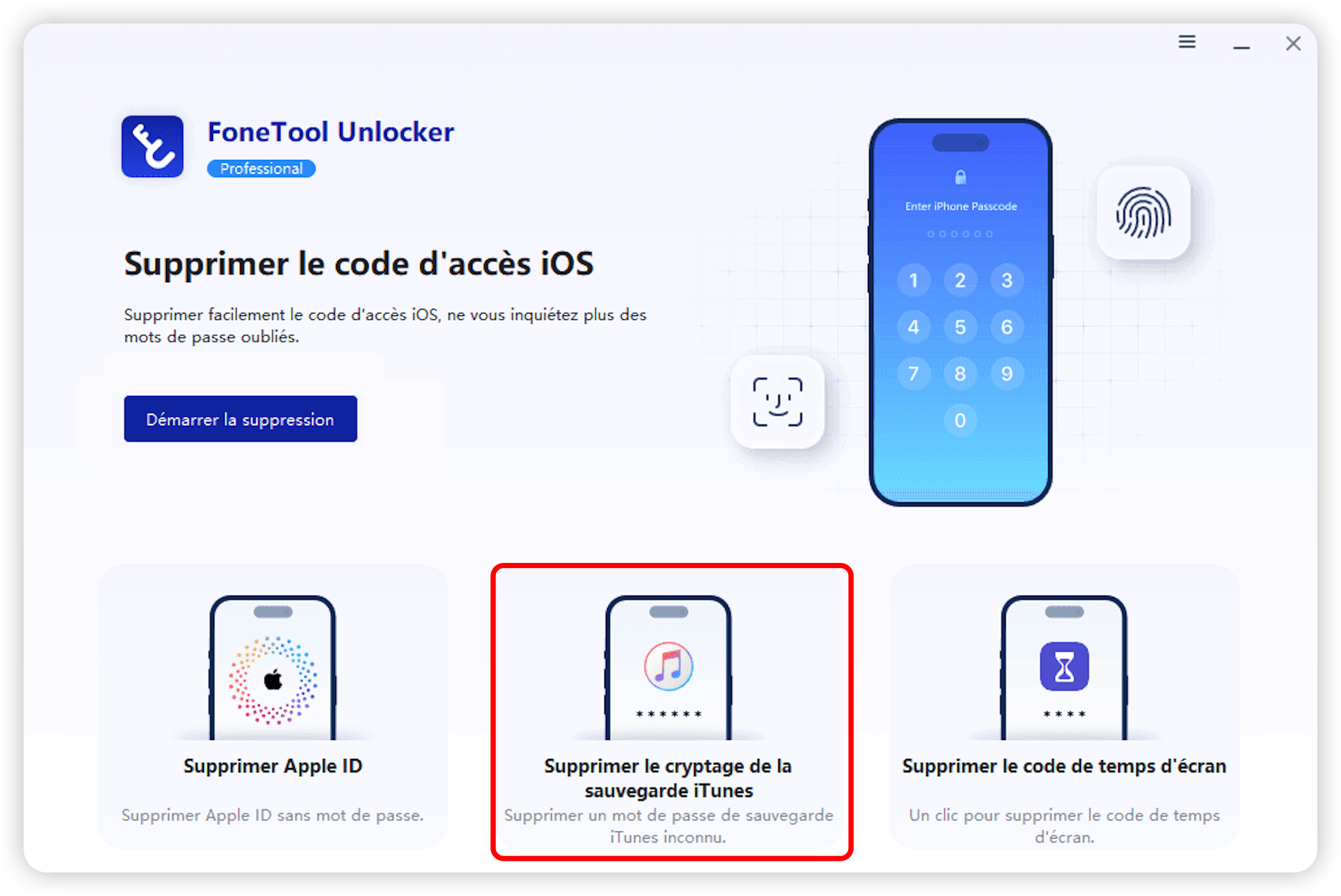 FoneTool Unlocker Supprimer le cryptage de la sauvegarde iTunes