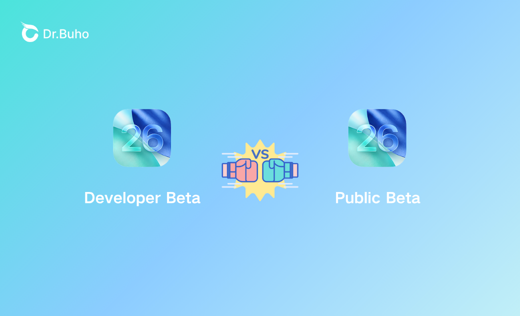 iOS 26 開發者測試版 vs 公開測試版:應該更新哪一個?
