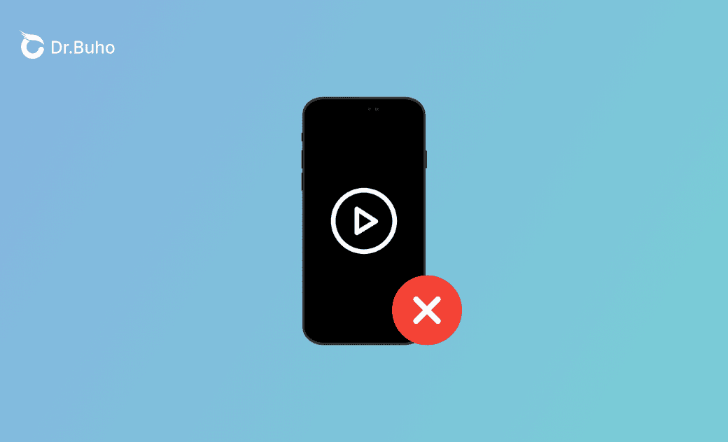[iOS 18] Camera Roll Videos Won't Play on iPhone? 9 Fast Fixes